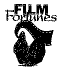 FILM FORTUNES
