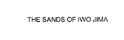 THE SANDS OF IWO JIMA