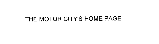 THE MOTOR CITY'S HOME PAGE