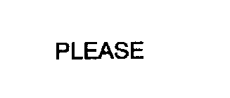 PLEASE