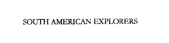 SOUTH AMERICAN EXPLORERS