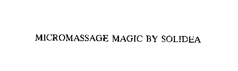 MICROMASSAGE MAGIC BY SOLIDEA