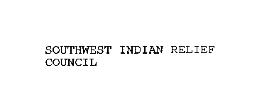 SOUTHWEST INDIAN RELIEF COUNCIL
