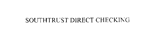 SOUTHTRUST DIRECT CHECKING