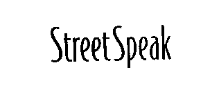 STREETSPEAK