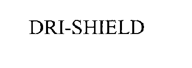 DRI SHIELD