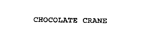 CHOCOLATE CRANE