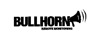 BULLHORN REMOTE MONITORING