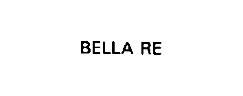 BELLA RE