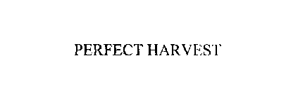PERFECT HARVEST