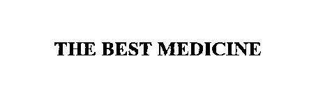 THE BEST MEDICINE