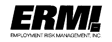 ERMI - EMPLOYMENT RISK MANAGEMENT, INC.