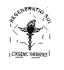 REGENERATIO SUI ZOEGENIC THERAPIES