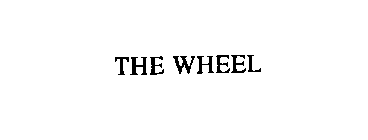 THE WHEEL