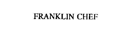 FRANKLIN CHEF