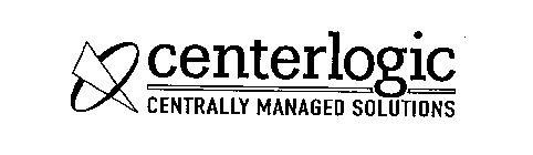 CENTERLOGIC CENTRALLY MANAGED SOLUTIONS