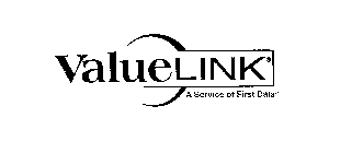 VALUELINK A SERVICE OF FIRST DATA