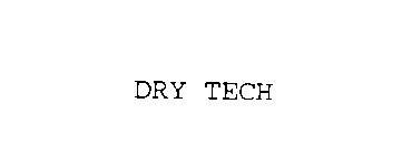 DRY TECH