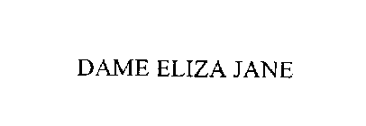 DAME ELIZA JANE