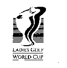 LADIES GOLF WORLD CUP