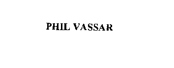PHIL VASSAR
