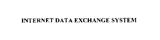 INTERNET DATA EXCHANGE SYSTEM