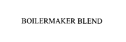 BOILERMAKER BLEND