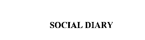 SOCIAL DIARY