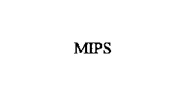 MIPS