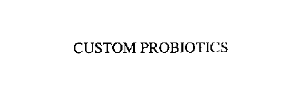 CUSTOM PROBIOTICS