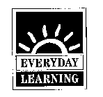 EVERYDAY LEARNING