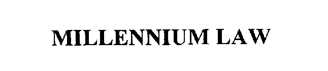 MILLENNIUM LAW