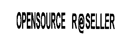 OPENSOURCE RESELLER