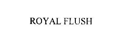 ROYAL FLUSH