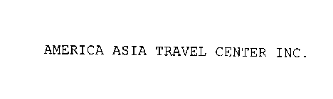 AMERICA ASIA TRAVEL CENTER INC.