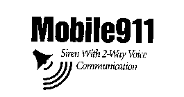 MOBILE911 SIREN WITH 2-WAY VOICE COMMUNICATION