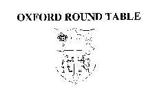 OXFORD ROUND TABLE