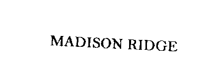 MADISON RIDGE