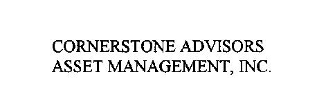 CORNERSTONE ADVISORS ASSET MANAGEMENT, INC.