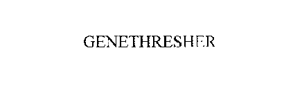 GENETHRESHER