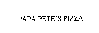 PAPA PETE'S PIZZA