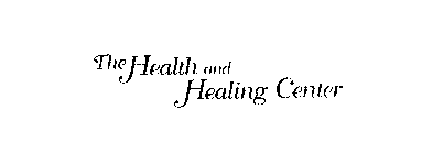 THE HEALTH AND HEALING CENTER