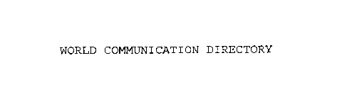 WORLD COMMUNICATION DIRECTORY