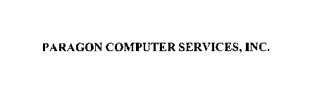 PARAGON COMPUTER SERVICES, INC.