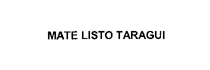 MATE LISTO TARAGUI