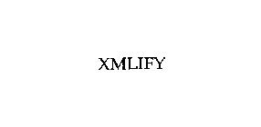 XMLIFY