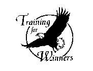 TRAINING FOR WINNERS