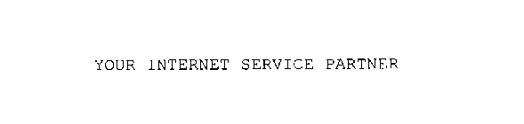 YOUR INTERNET SERVICE PARTNER