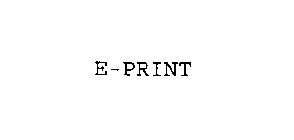 E-PRINT