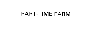 PART-TIME FARM